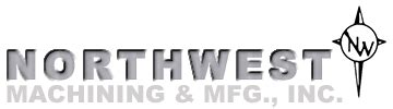 Northwest Machining & Mfg – CNC Machining Company, Boise, ID